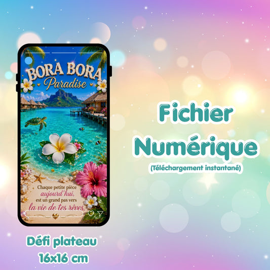 Défi plateau Bora Bora Paradise