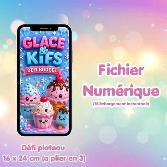 Défi plateau Glace et Kifs